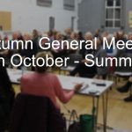 Autumn General Meeting Summary
